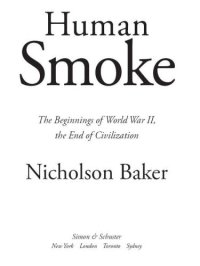 cover of the book Human Smoke: The Beginnings of World War II, the End of Civilization