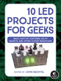 cover of the book 10 LED Projects for Geeks