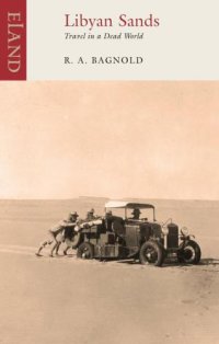 cover of the book Libyan Sands: Travel in a Dead World