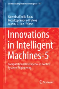 cover of the book Innovations in Intelligent Machines-5 Computational Intelligence in Control Systems Engineering