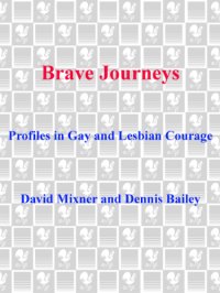 cover of the book Brave journeys: profiles in gay and lesbian courage