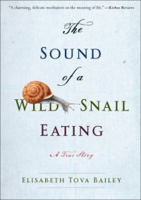 cover of the book The Sound of a Wild Snail Eating