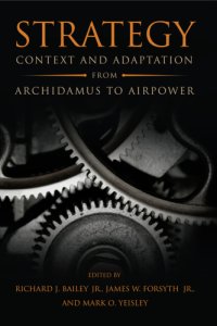 cover of the book Strategy: context and adaptation from Archidamus to airpower