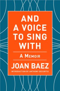 cover of the book And a Voice to Sing With