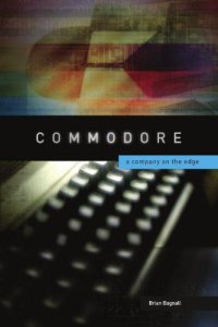 cover of the book Commodore: A Company on the Edge