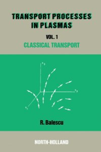 cover of the book Classical transport theory