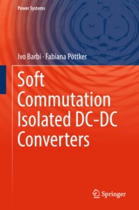 cover of the book Soft Commutation Isolated DC-DC Converters