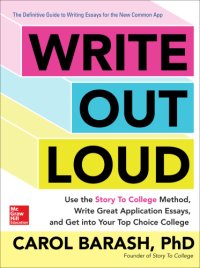 cover of the book Write Out Loud: 12 tools for telling your story and getting into a great college