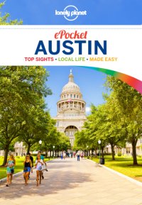 cover of the book Lonely Planet pocket Austin: top sights, local life made easy