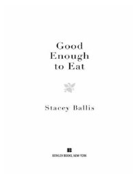 cover of the book Good Enough to Eat