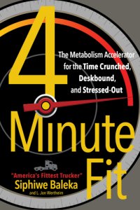 cover of the book 4-minute fit: the metabolism accelerator for the time crunched, deskbound, and stressed-out