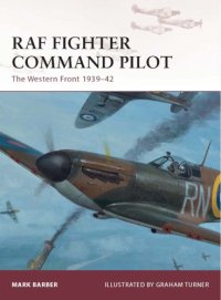 cover of the book RAF Fighter Command Pilot: the Western Front 1939-42