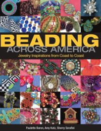 cover of the book Beading Across America: Jewelry Inspiration from Coast to Coast