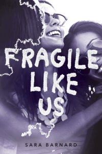 cover of the book Fragile Like Us