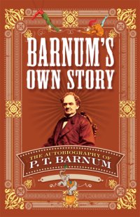 cover of the book Barnum's Own Story