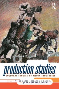 cover of the book Production studies: cultural studies of media industries