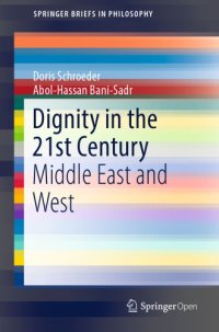 cover of the book Dignity in the 21st century: Middle East and West