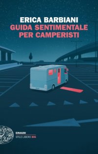 cover of the book Guida sentimentale per camperisti