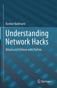 cover of the book Understanding Network Hacks Attack and Defense with Python