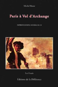 cover of the book Paris à vol d'Archange: improvisations sur Balzac II