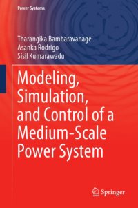 cover of the book Modeling, simulation, and control of a medium-scale power system