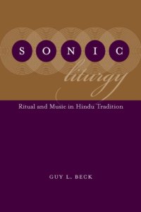 cover of the book Sonic liturgy: ritual and music in Hindu tradition