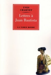 cover of the book Lettres à Juan Bautista