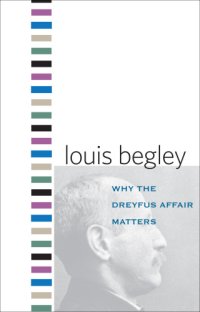 cover of the book Why the Dreyfus Affair Matters