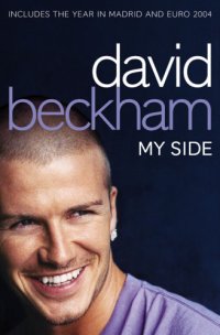 cover of the book David Beckham: my side