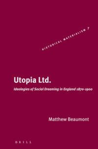 cover of the book Utopia ltd.: ideologies of social dreaming in England: 1870-1900