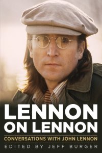 cover of the book Lennon on Lennon: conversations with John Lennon