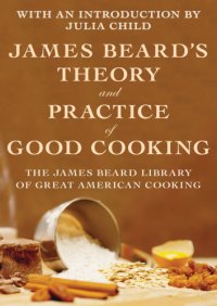 cover of the book James Beard's Theory and Practice of Good Cooking