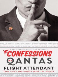 cover of the book Confessions of a Qantas Flight Attendant: True Tales and Gossip from the Galley