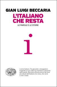 cover of the book L'italiano che resta. Le parole e le storie