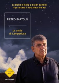 cover of the book Le stelle di Lampedusa: la storia di Anila e di altri bambini che cercano il loro futuro fra noi