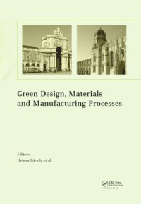 cover of the book Green design, materials and manufacturing processes: proceedings of the 2nd International Conference on Sustainable Intelligent Manufacturing, Lisbon, Portugal, June 26-29, 2013