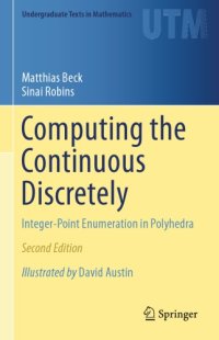 cover of the book Computing the continuous discretely: integer-point enumeration in polyhedra