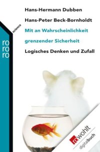 cover of the book Mit an Wahrscheinlichkeit grenzender Sicherheit: logisches Denken und Zufall