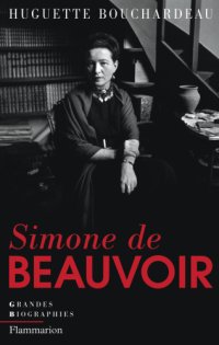 cover of the book Simone de Beauvoir: [biographie]