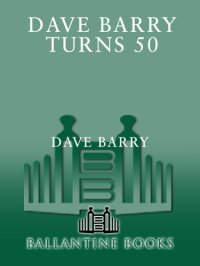 cover of the book Dave Barry turns 50