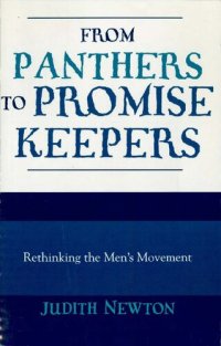 cover of the book From Panthers to Promise Keepers: Rethinking the Men's Movement