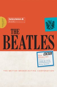 cover of the book The Beatles: the BBC Archives: 1962-1970