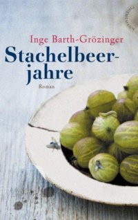 cover of the book Stachelbeerjahre