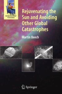 cover of the book Rejuvenating the sun and avoiding other global catastrophes