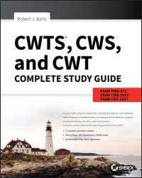 cover of the book CWTS, CWS, and CWT complete study guide: exams PW0-071, CWS-2017, CWT-2017