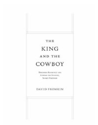 cover of the book The king and the cowboy: Theodore Roosevelt and Edward the Seventh, secret partners