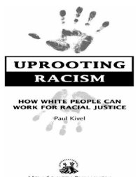 cover of the book Uprooting racism: how white people can work for racial justice