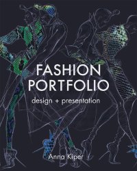 cover of the book Fashion Portfolio: Design and Presentation