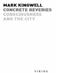 cover of the book Concrete reveries: consciousness and the city