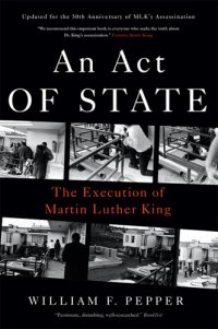 cover of the book An act of state: the execution of Martin Luther King